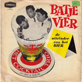 Het Cocktail Trio - Batje Vier (De Uitvinder van het bier) / Kun je nog zingen
