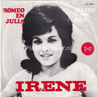 Irene - Romeo en Julia / Alleen voor hem