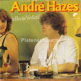 Andre Hazes - &#039;n Beetje Verliefd / Mijn concurrent