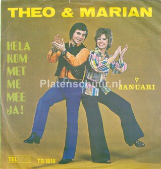 Theo &amp; Marjan - Hela, kom met me mee ja / 7 Januari
