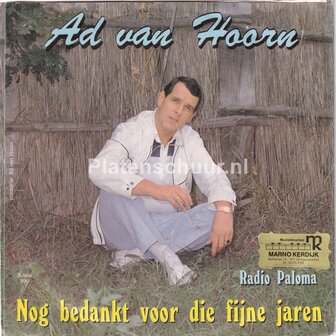 Ad van Hoorn - Nog bedankt voor die fijne jaren / Radio Paloma