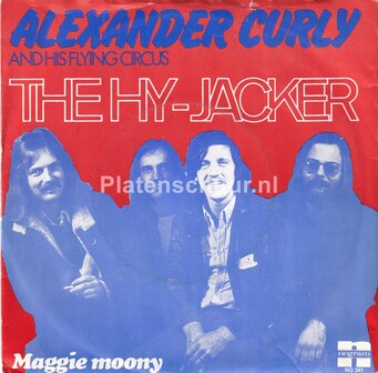 Alexander Curly and his Flying Circus - The Hy-Jacker / Maggie Moony (Nederbeat)