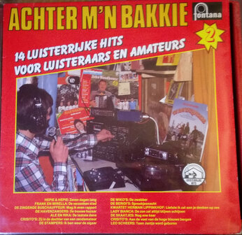 Achter M&#039;n Bakkie 2 - 14 luisterrijke hits voor luisteraars en amateurs  (LP)