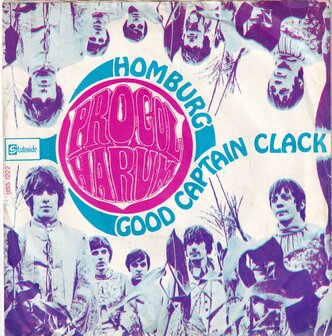 Procol Harum - Homburg / Good Captain Clack