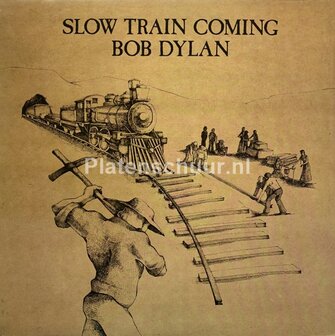 Bob Dylan - Slow Train Coming  (LP)