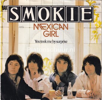 Smokie - Mexican Girl / You took me by surprise