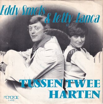 Eddy Smets &amp; Letty Lanka - Wie Mij Volgt (Leer Ik Weer Gelukkig Zijn) / Tussen Twee Harten