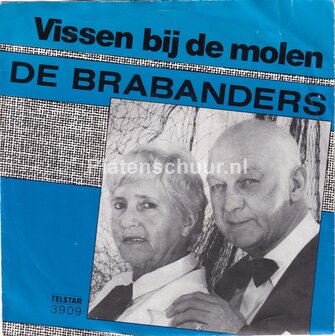 De Brabanders - Vissen bij de molen / Ieder mens