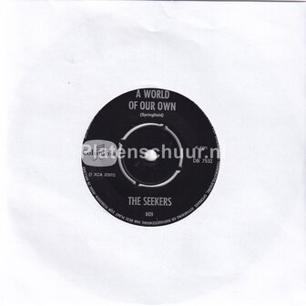 The Seekers - A World Of Our Own / Sinner Man  (blanco hoesje)