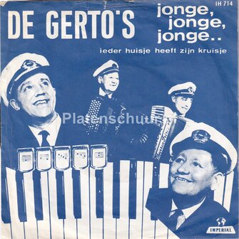 De Gerto&#039;s - Jonge, Jonge, Jonge / Ieder huisje heeft zijn kruisje
