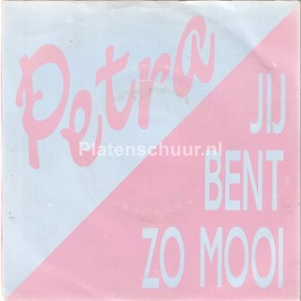 Petra - Jij bent zo mooi / Imprisoned Thoughts