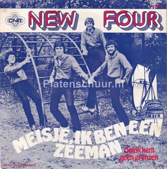 New Four - Meisje, ik ben een zeeman / Geluk kent geen grenzen