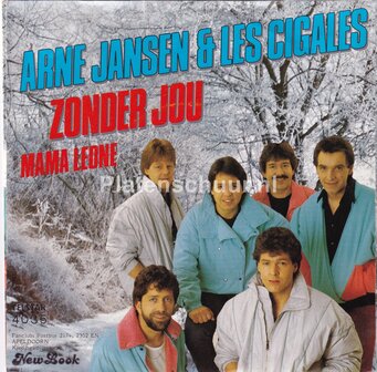 Arne Jansen &amp; Les Cigales - Zonder Jou / Mama Leone
