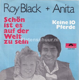 Roy Black + Anita - Sch&ouml;n ist es auf der welt zu sein / Keine 10 pferde