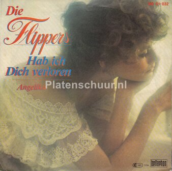 Die Flippers - Hab ich dich verloren / Angelika