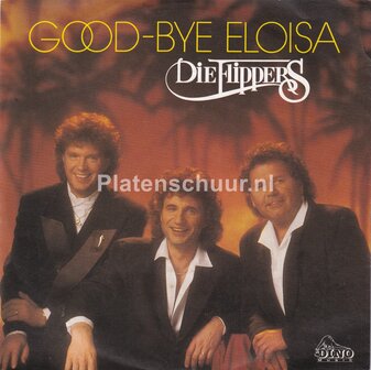 Die Flippers - Good-Bye Eloisa / Tr&auml;nen, Die der wind verweht