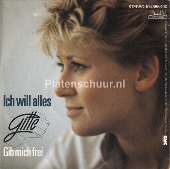 Gitte - Ich Will Alles / Gib mich frei