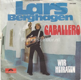 Lars Berghagen - Caballero / Wir Heiraten