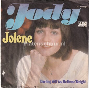 Jody - Jolene / Darling Will You Be Home Tonight