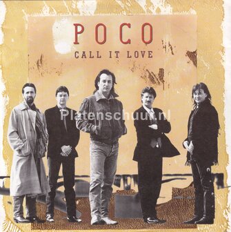 Poco - Call It Love / Lovin&#039; you every minute