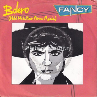 Fancy - Bolero (hold me in your arms again) / Play me the Bolero