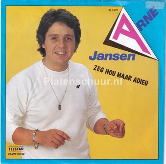 Arne Jansen - Zeg nou maar adieu / Oh baby