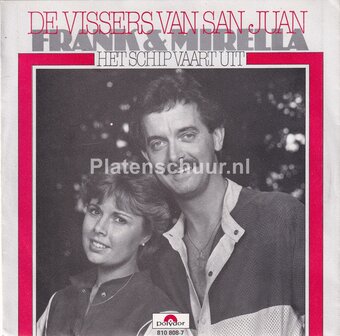 Frank &amp; Mirella - Vissers van San Juan / Het schip vaart uit