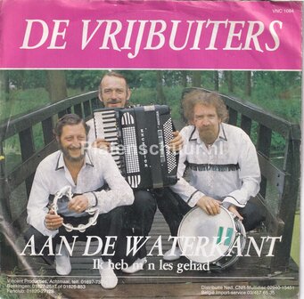 De Vrijbuiters - Aan de waterkant / Ik heb m&#039;n les gehad