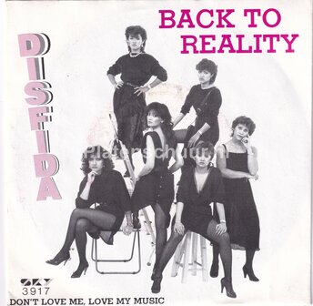 Disfida - Back To Reality / Don&#039;t love me, Love my music