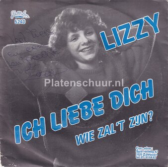 Lizzy - Ich Liebe Dich / Wie zal &#039;t zijn