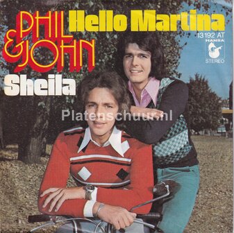 Phil &amp; John - Hello Martina / Sheila