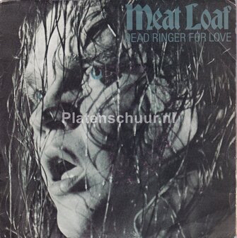 Meat Loaf - Dead Ringer For Love / More than you deserve