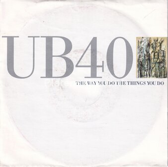 UB40 - The way you do the things you do / Splugen