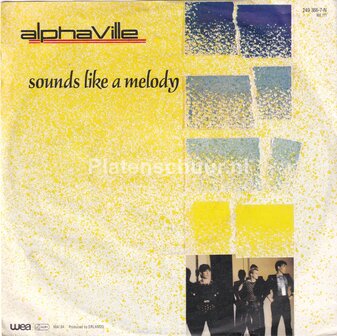 Alphaville - Sounds like a melody / The nelson highrise