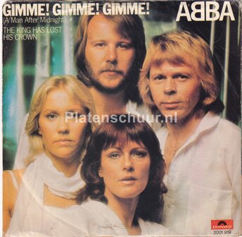 Abba - Gimme! Gimme! Gimme! / The King has lost his crown