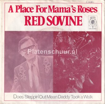 Red Sovine - A Place For Mama&#039;s Roses / Does Steppin&#039; Out Mean Daddy Took A Walk