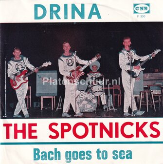 The Spotnicks - Drina / Bach goes to sea