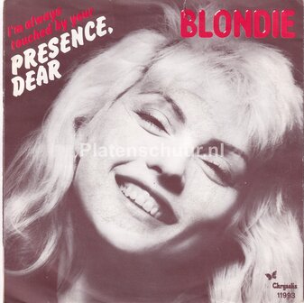 Blondie - I&#039;m Always Touched By Your Presence, Dear / Poets Problem / Detroit 442