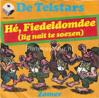 De Telstars - H&eacute;, Fiedeldomdee (Lig Nait Te Soezen) / Zomer