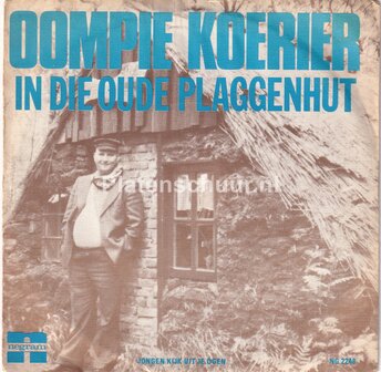 Oompie Koerier - In Die Oude Plaggenhut / Jongen Kijk Uit Je Ogen