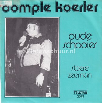 Oompie Koerier - Oude Schooier / Stoere Zeeman