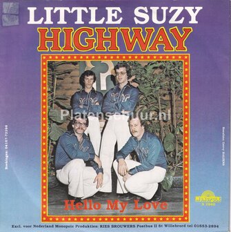 Highway - Little Suzy / Hello My Love