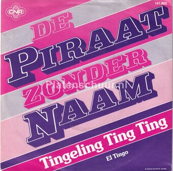 De Piraat Zonder Naam - Tingeling Ting Ting / El Tingo