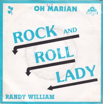 Randy William - Rock and Roll Lady / Oh Marian