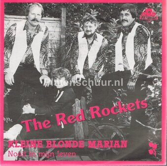 The Red Rockets - Kleine blonde Marian / Nooit in mijn leven