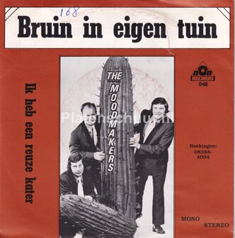 The Moodmakers - Bruin in eigen tuin / Ik heb een reuze kater