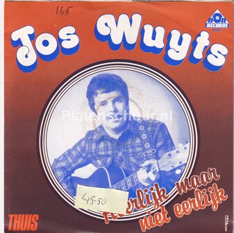 Jos Wuyts - Heerlijk maar niet eerlijk / Thuis