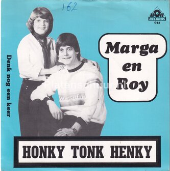 Marga en Roy - Honky Tonk Henky / Denk nog een keer