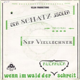 Sep Viellechner &lrm;&ndash; Der Schatz Jodler / Wenn Im Wald Der Kuckkuck