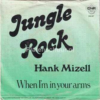 Hank Mizell - Jungle Rock / When i&#039;m in your arms